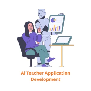 ai teacher application development