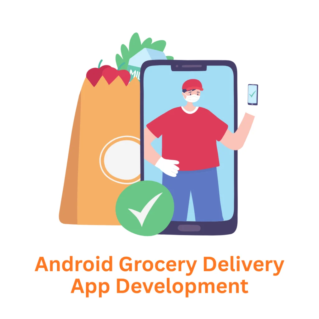 Your Trusted Android Grocery Delivery App Development Company in Pune: Associative