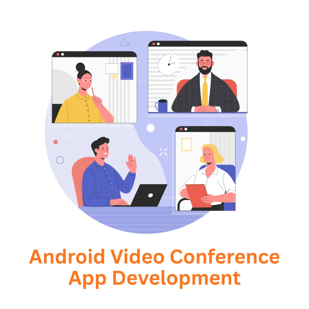 The Premier Android Video Conference App Development Company: Partner with Associative