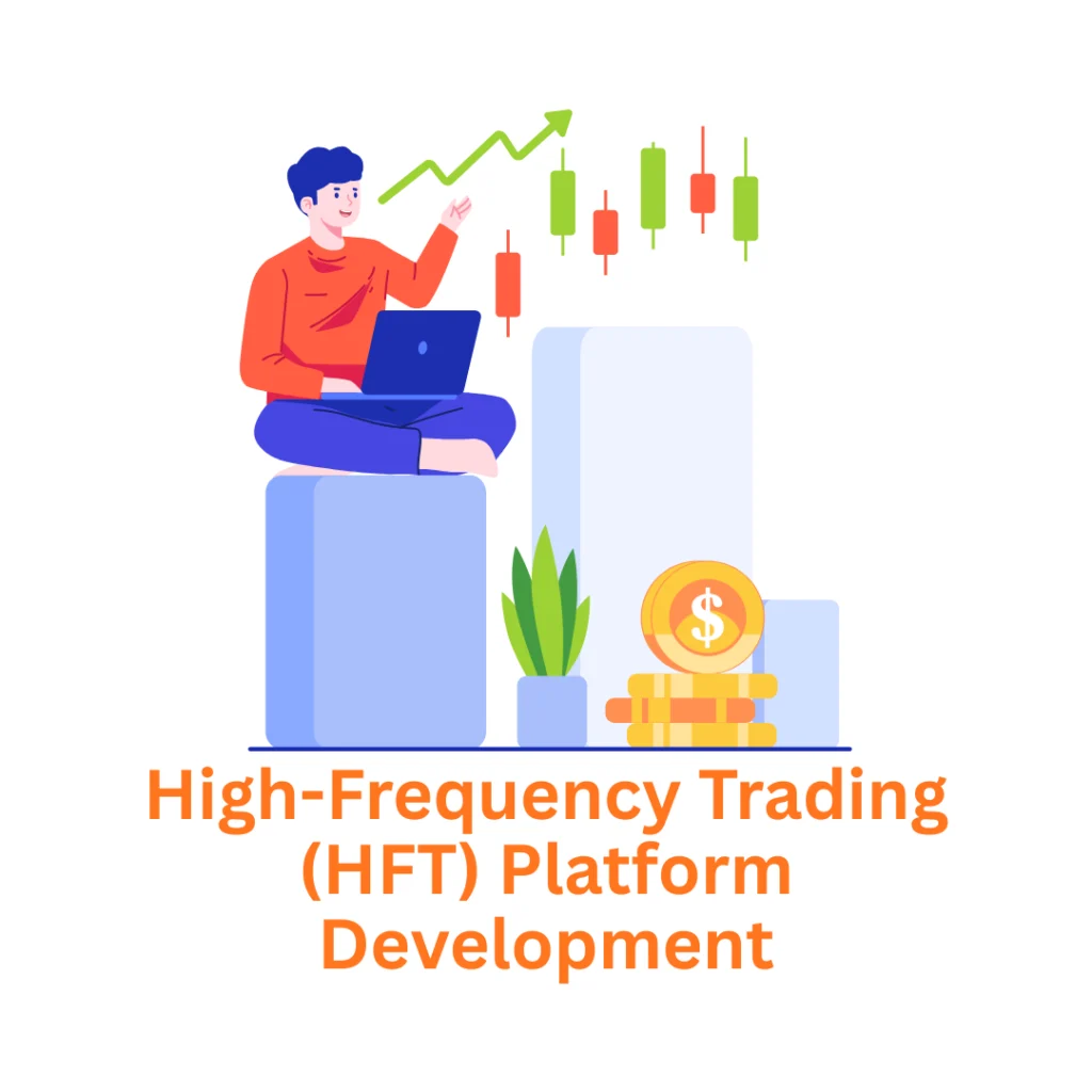 High-Frequency Trading (HFT) Platform Development Company