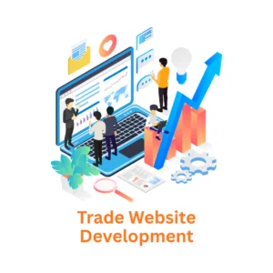 Expert Trade Website Development Company: Transforming Vision into Digital Reality