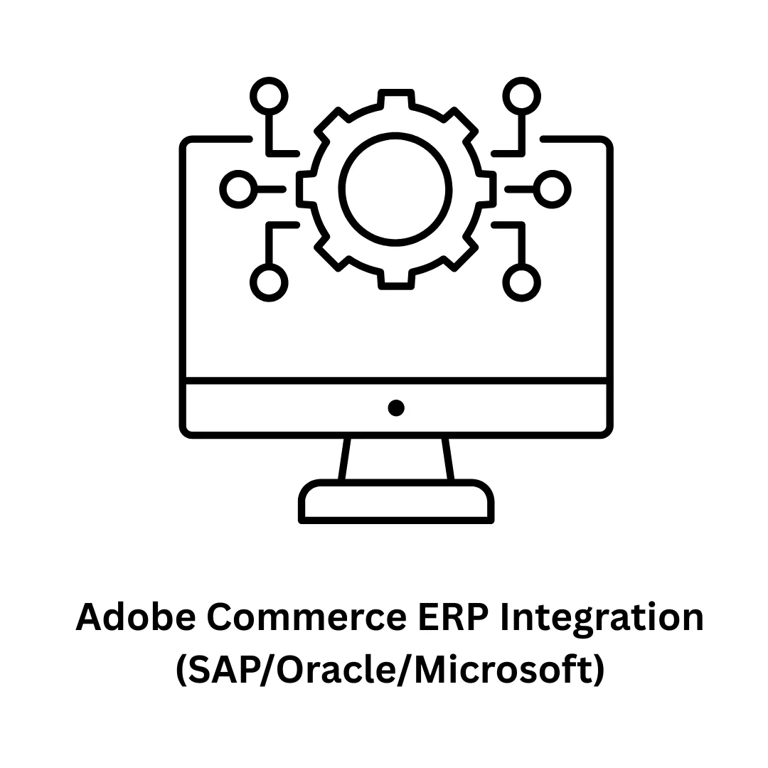 Adobe Commerce ERP Integration (SAP, Oracle, Microsoft)