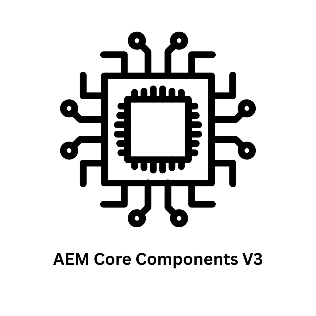 Accelerate Your Digital Experience with AEM Core Components v3