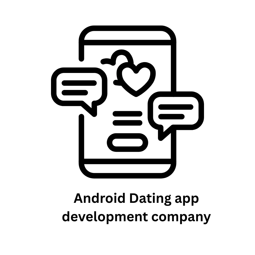 Premier Android Dating App Development Company