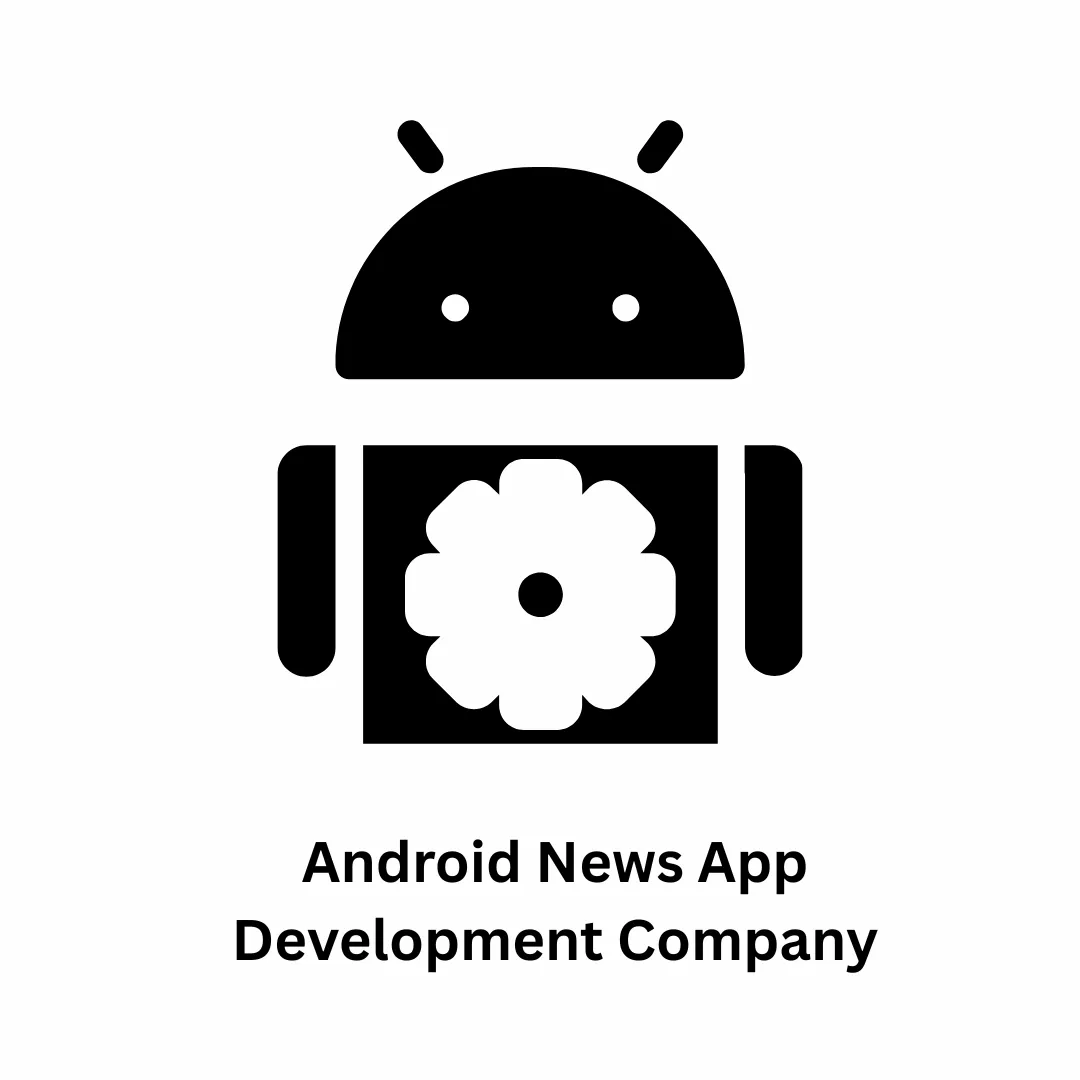 Premier IT Solutions & Android News App Development Company