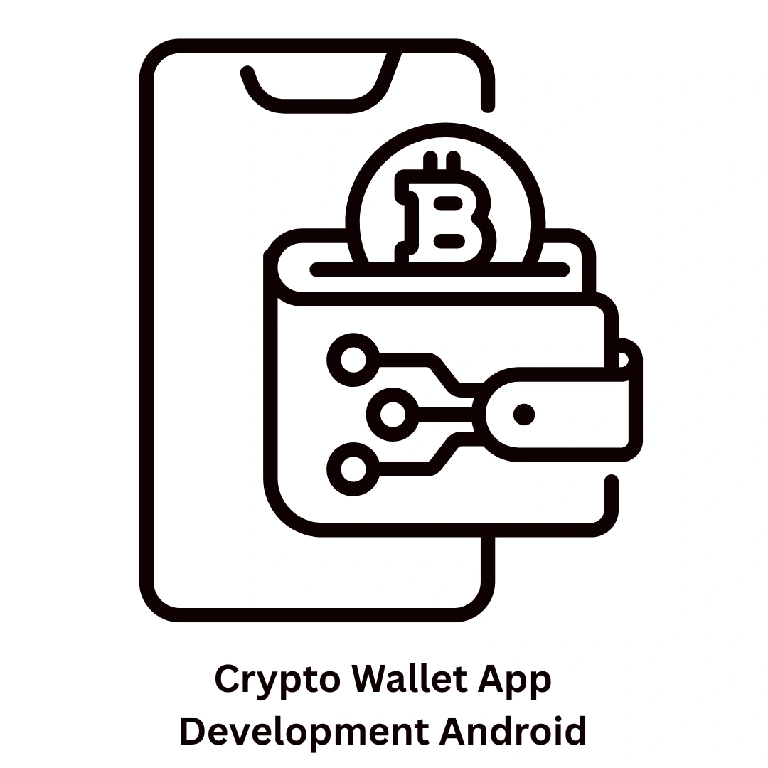 Crypto Wallet App Development for Android