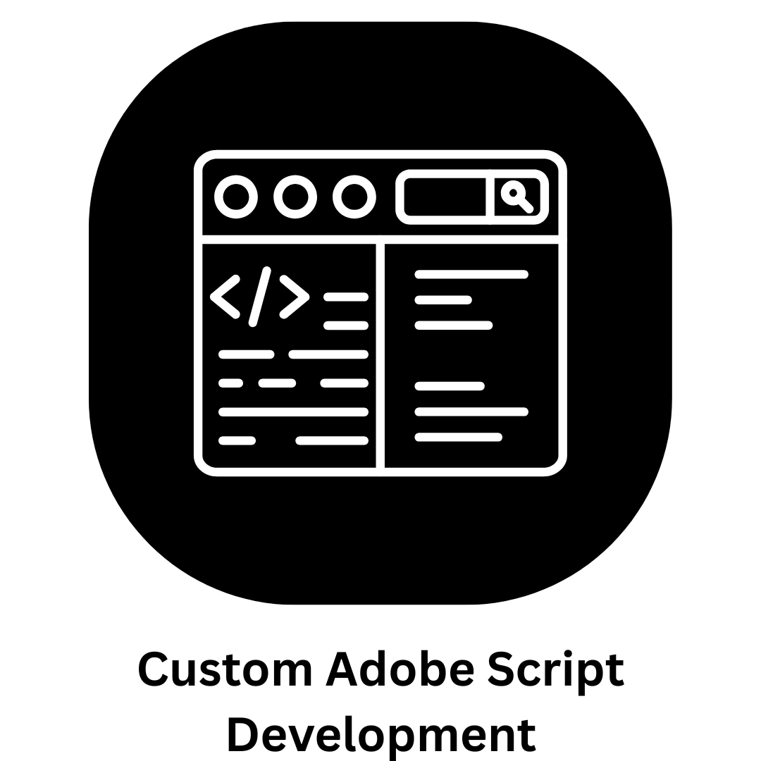 Custom Adobe Script Development & Automation Solutions