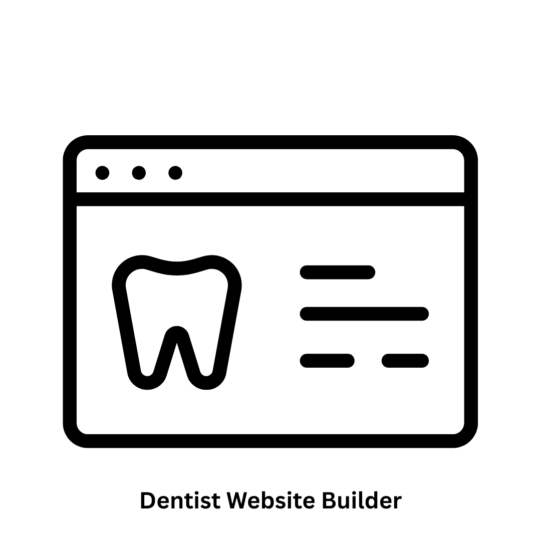 Custom Dentist Website Builder & Digital Solutions