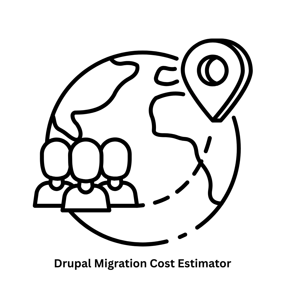 Drupal Migration Cost Estimator | Expert CMS Migration Services