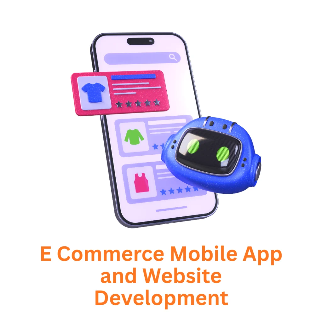 Your Trusted E-commerce Mobile App and Website Development Company