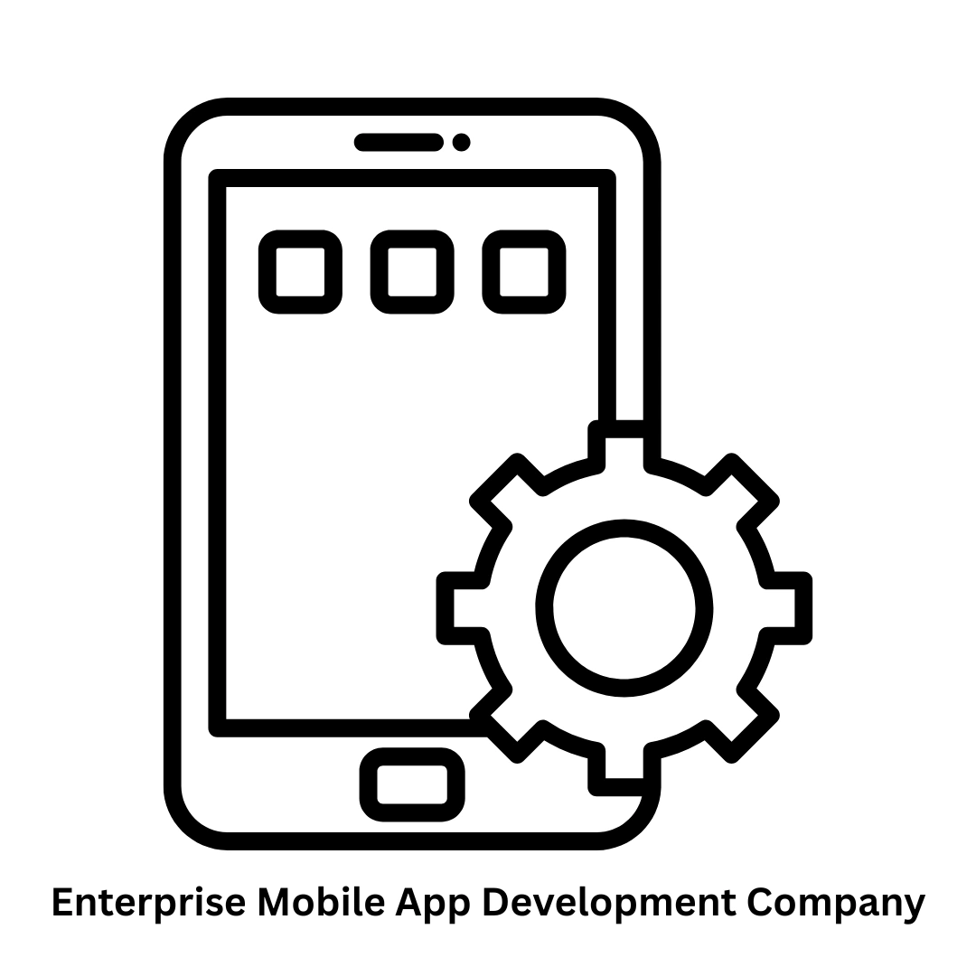 Enterprise Mobile App Development Company