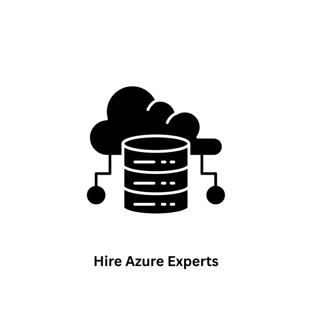 Hire Azure Experts and Visionary Software Developers