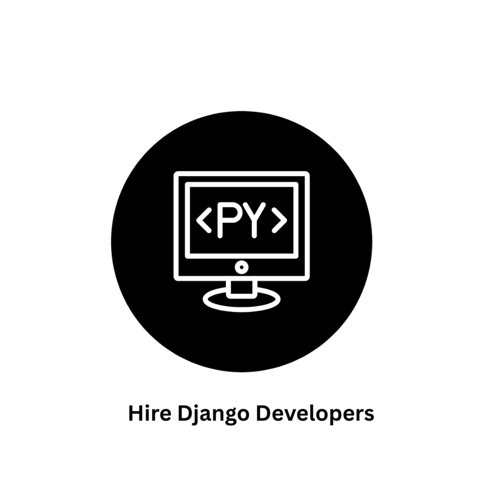 Your Trusted Partner to Hire Django Developers