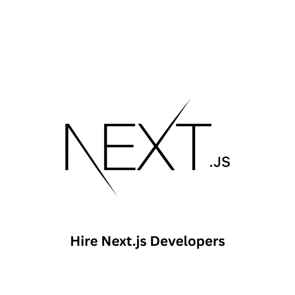 Hire Next.js Experts | Scalable Web & App Development