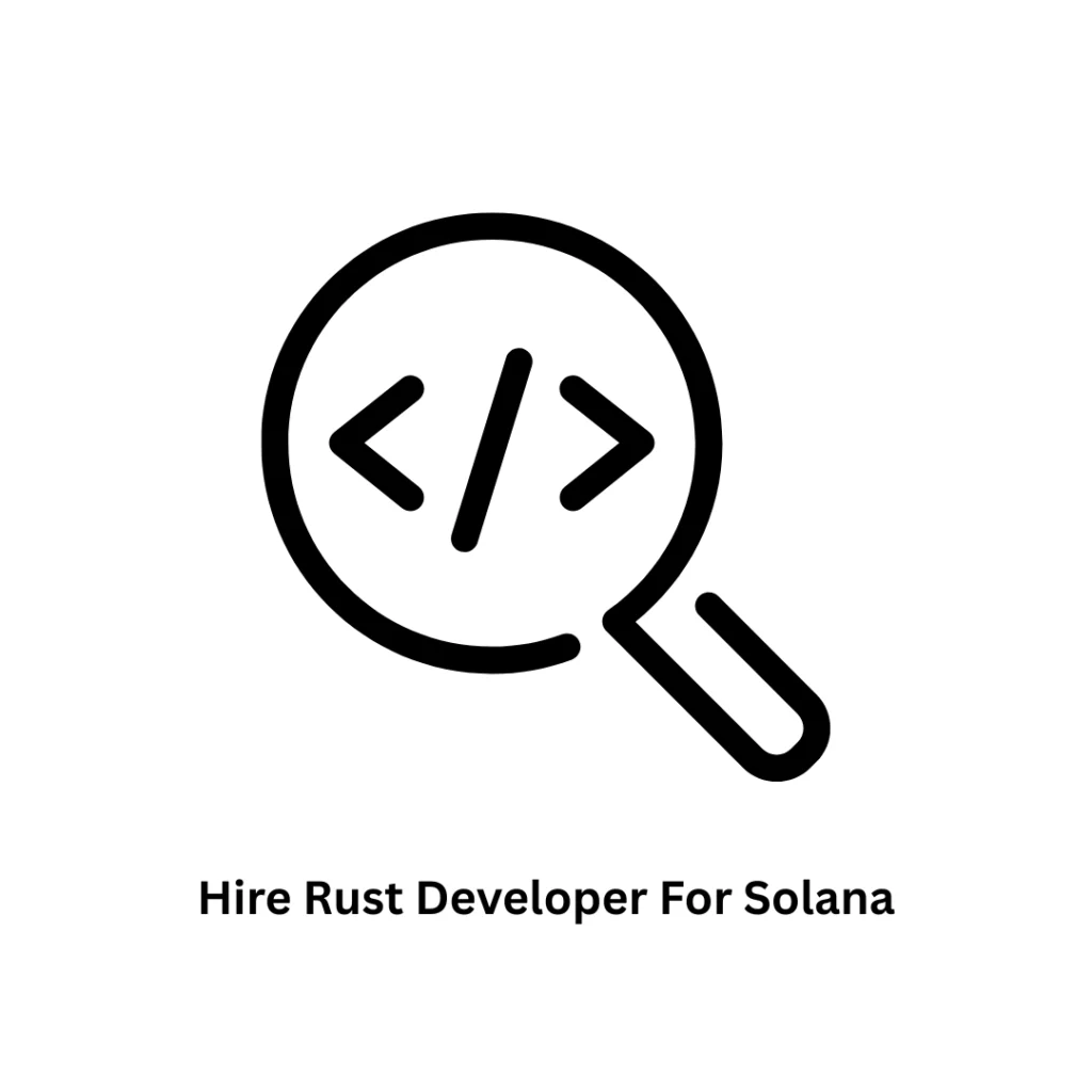 Hire Rust Developer for Solana | Web3 Solutions