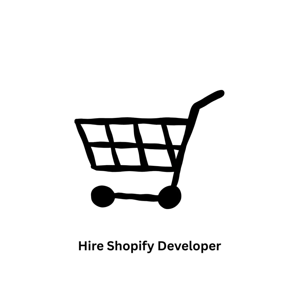 Hire Shopify Developer | Custom E-commerce Solutions