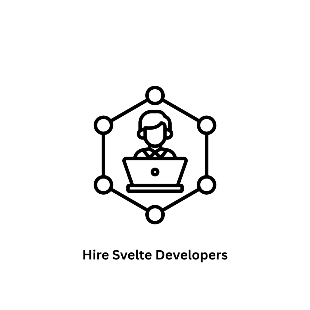 Hire Svelte Developers | Software Development Firm