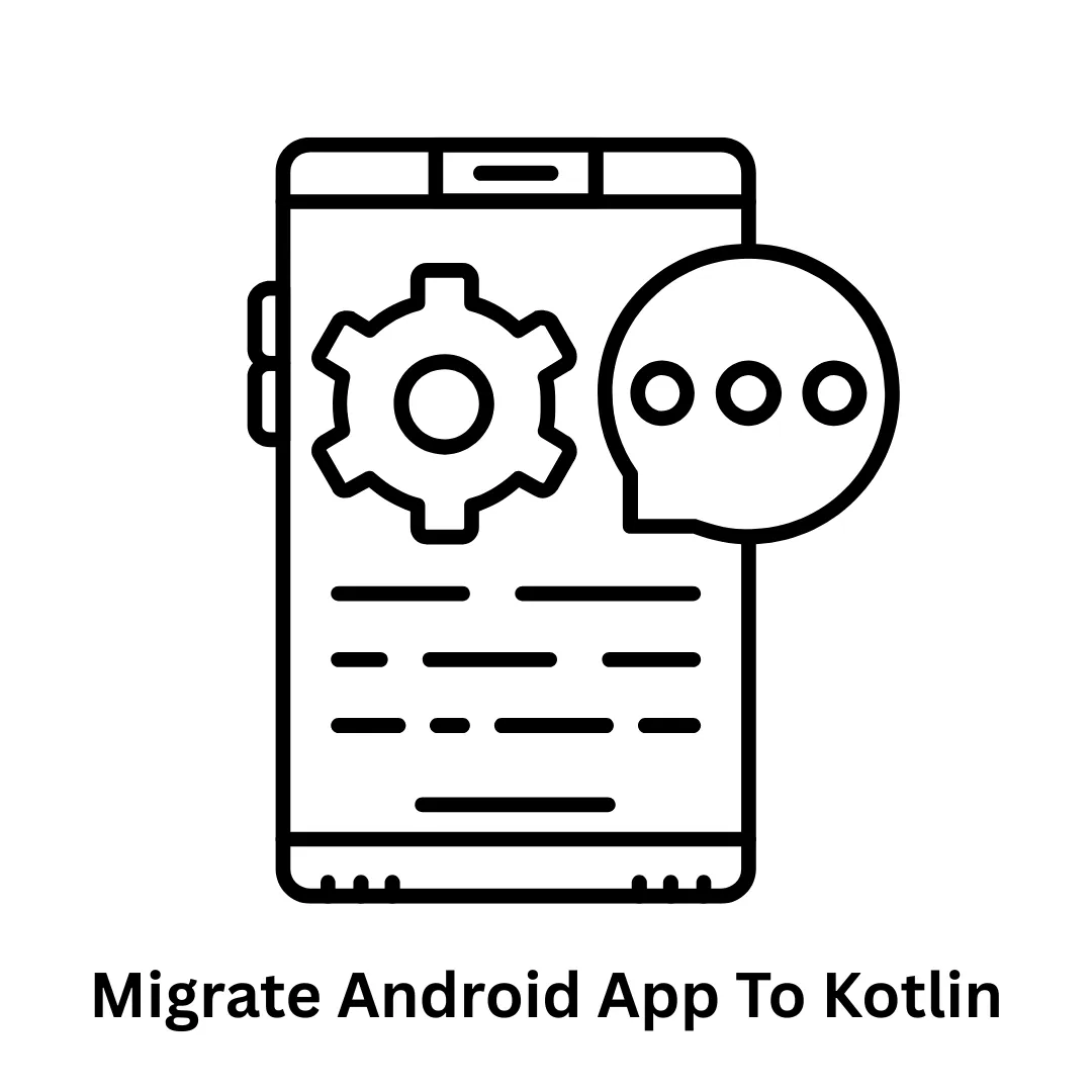 Migrate Android App to Kotlin | Expert Mobile Development Services – Associative