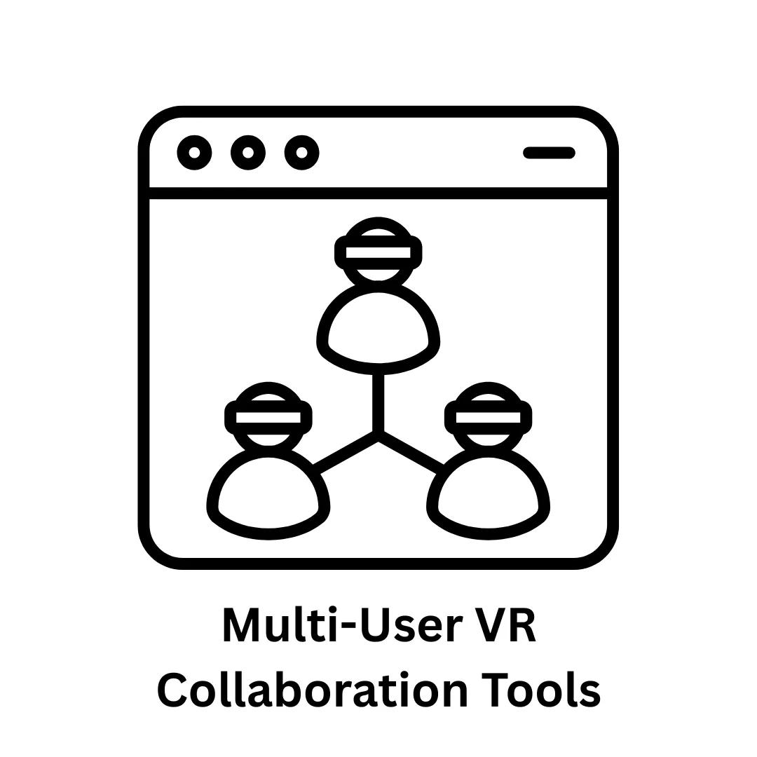 Multi-User VR Collaboration Tools
