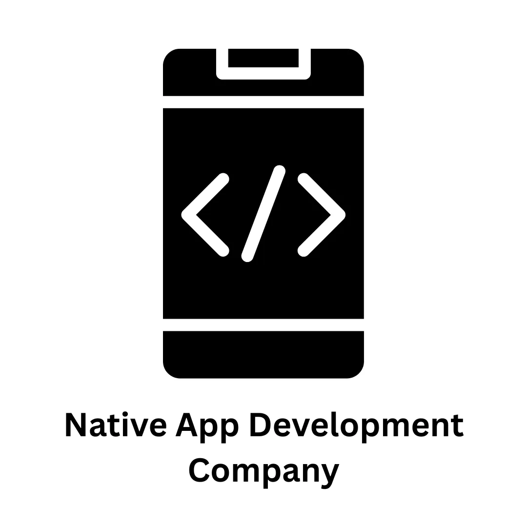 Top Native App Development Company