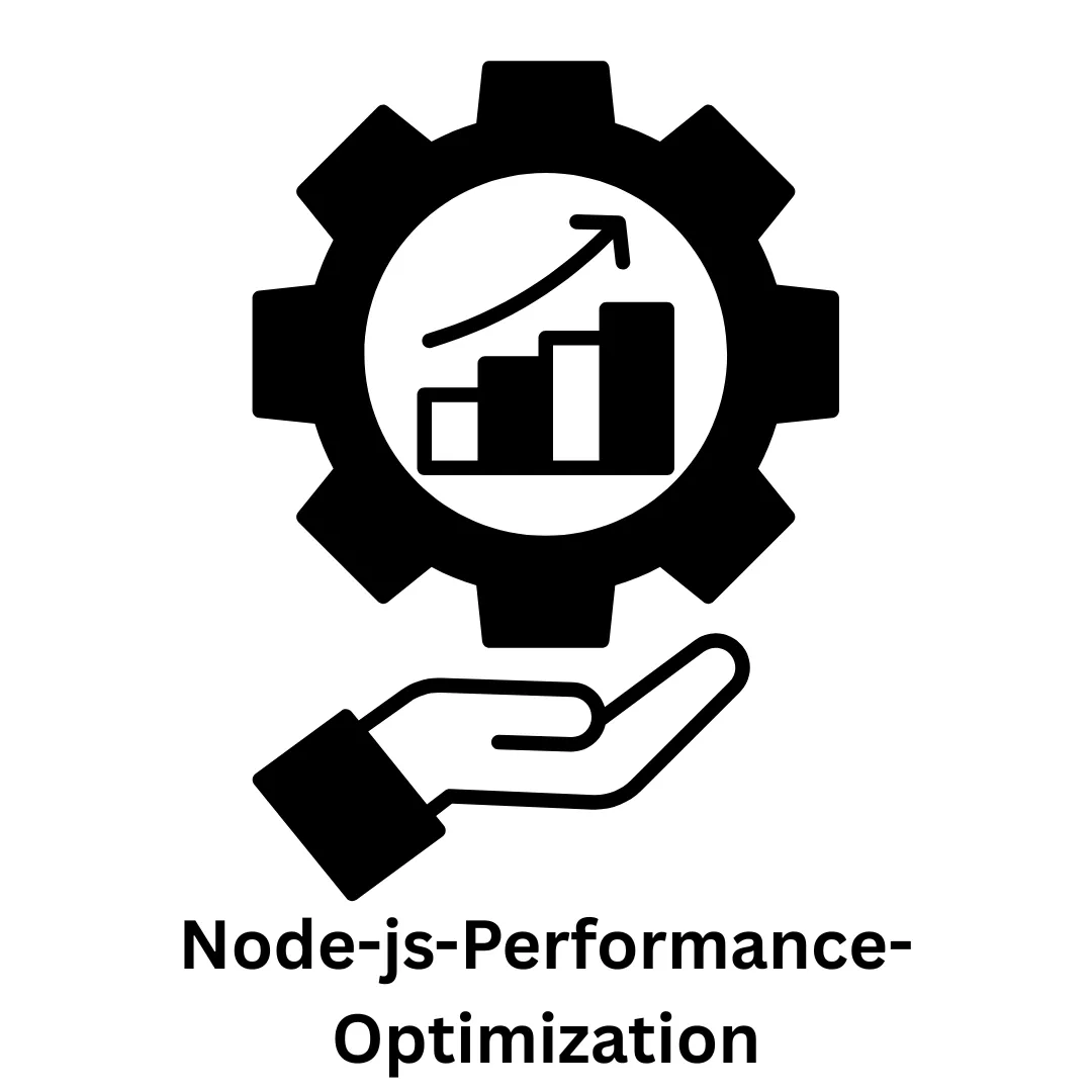Node.js Performance Optimization
