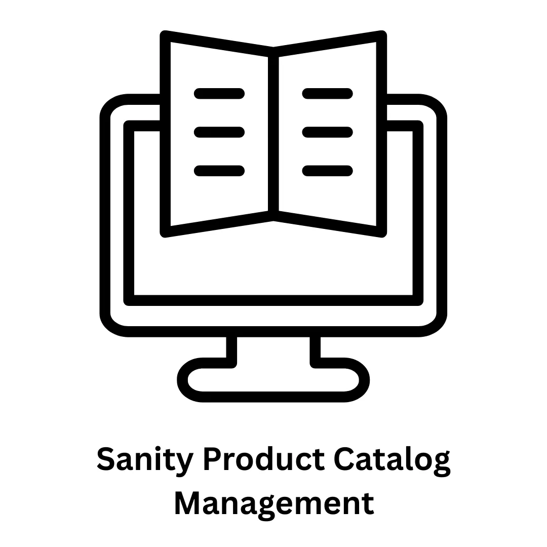 Sanity Product Catalog Management & Headless CMS Solutions
