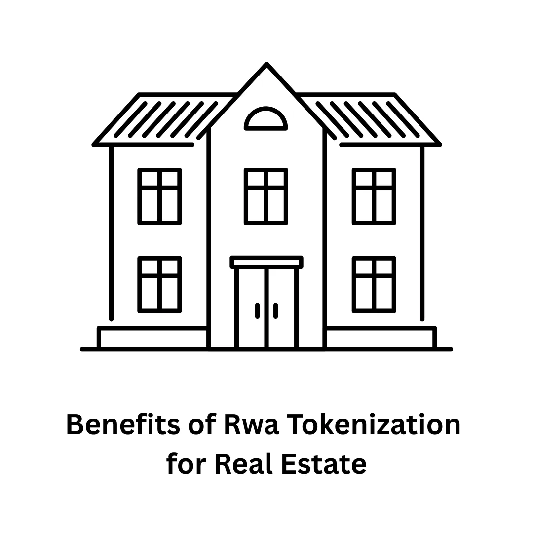 Maximizing Value: The Benefits of RWA Tokenization for Real Estate