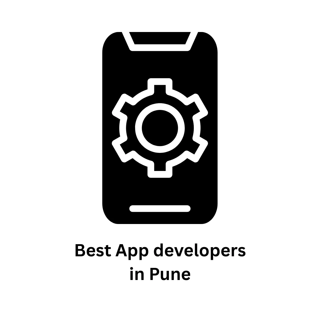 Best App Developers in Pune: Scalable Digital Solutions