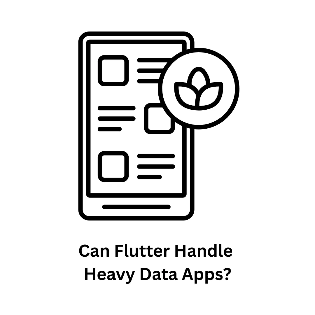 Can Flutter Handle Heavy Data Apps?