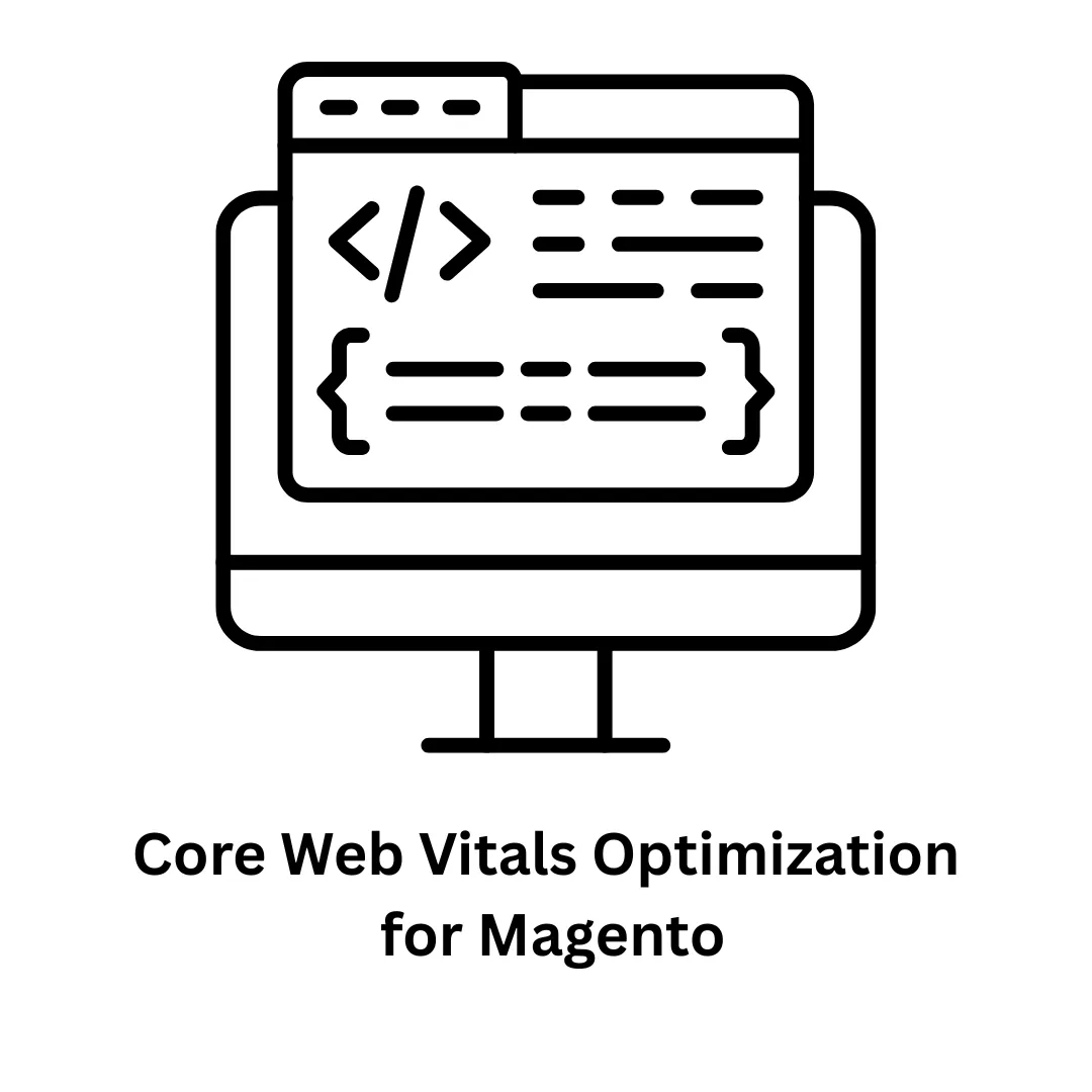 Core Web Vitals Optimization for Magento