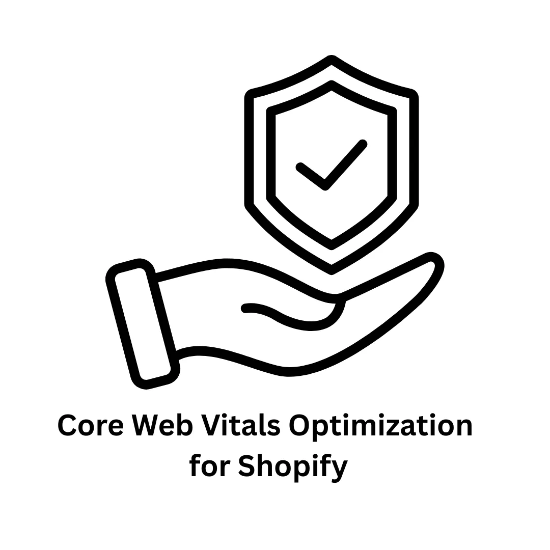 Core Web Vitals Optimization for Shopify