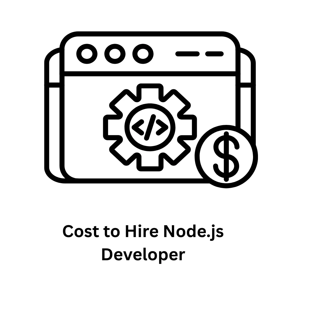 What is the Cost to Hire a Node.js Developer?