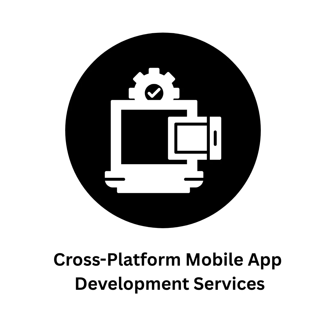 Cross-Platform Mobile App Development Services
