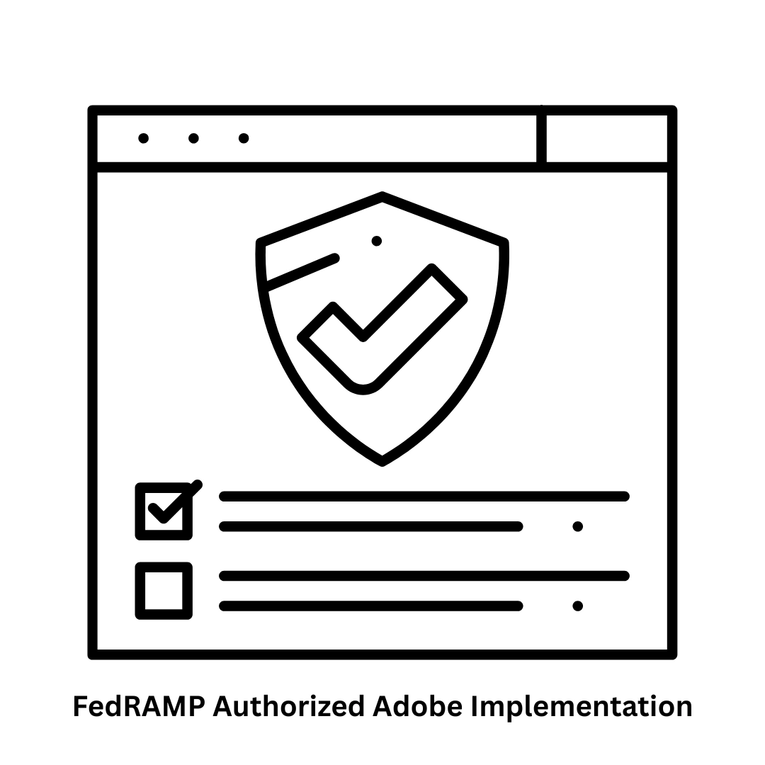 Secure & Compliant: FedRAMP Authorized Adobe Implementation