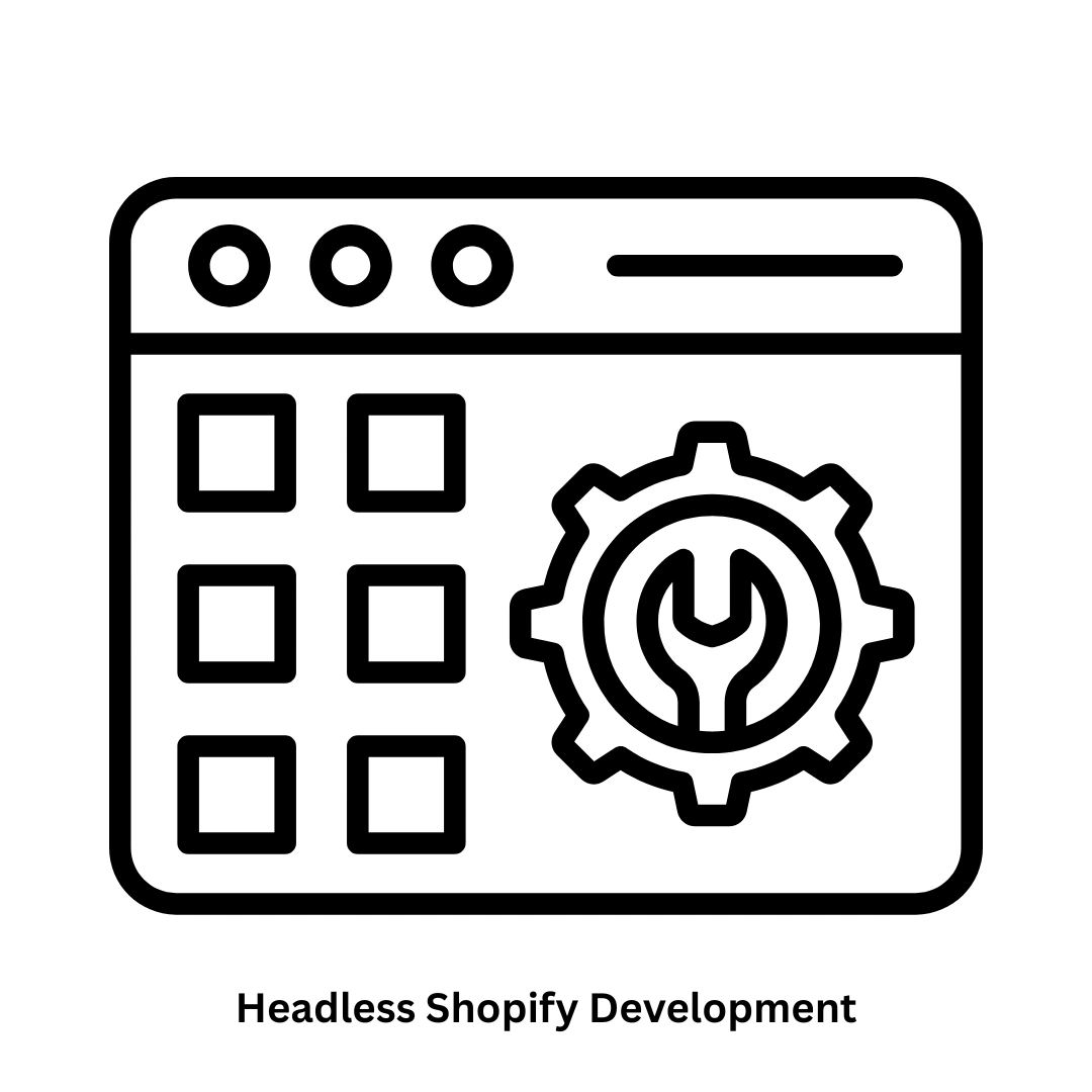 Headless Shopify Development Services | Custom Storefronts