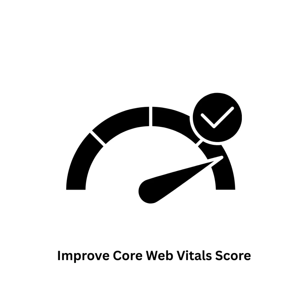 How to Improve Core Web Vitals Score 