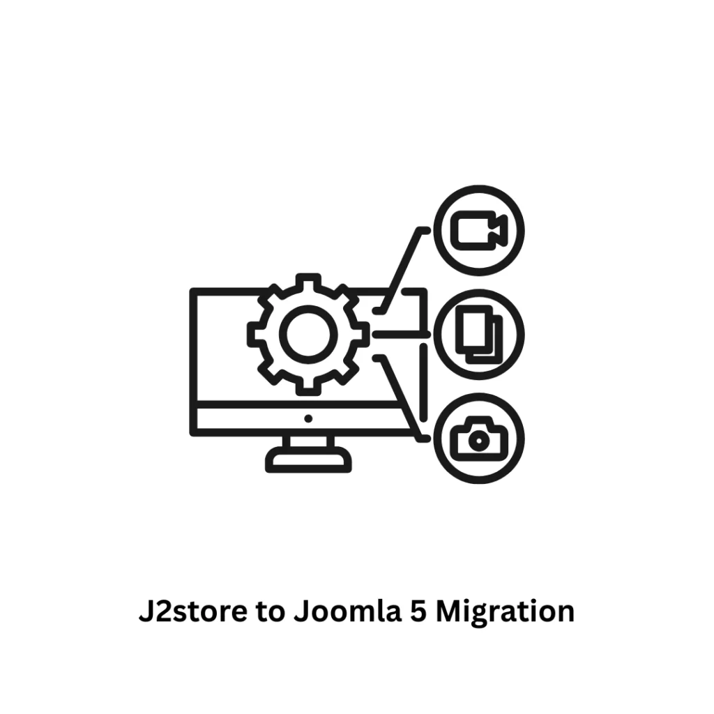 J2Store to Joomla 5 Migration Services