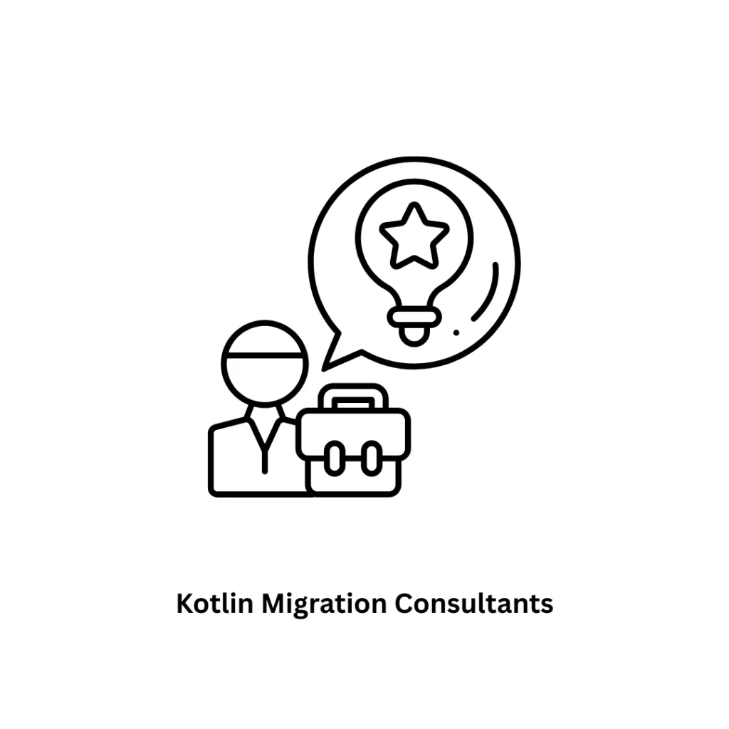 Expert Kotlin Migration Consultants | Modernize Your Android & Backend Apps