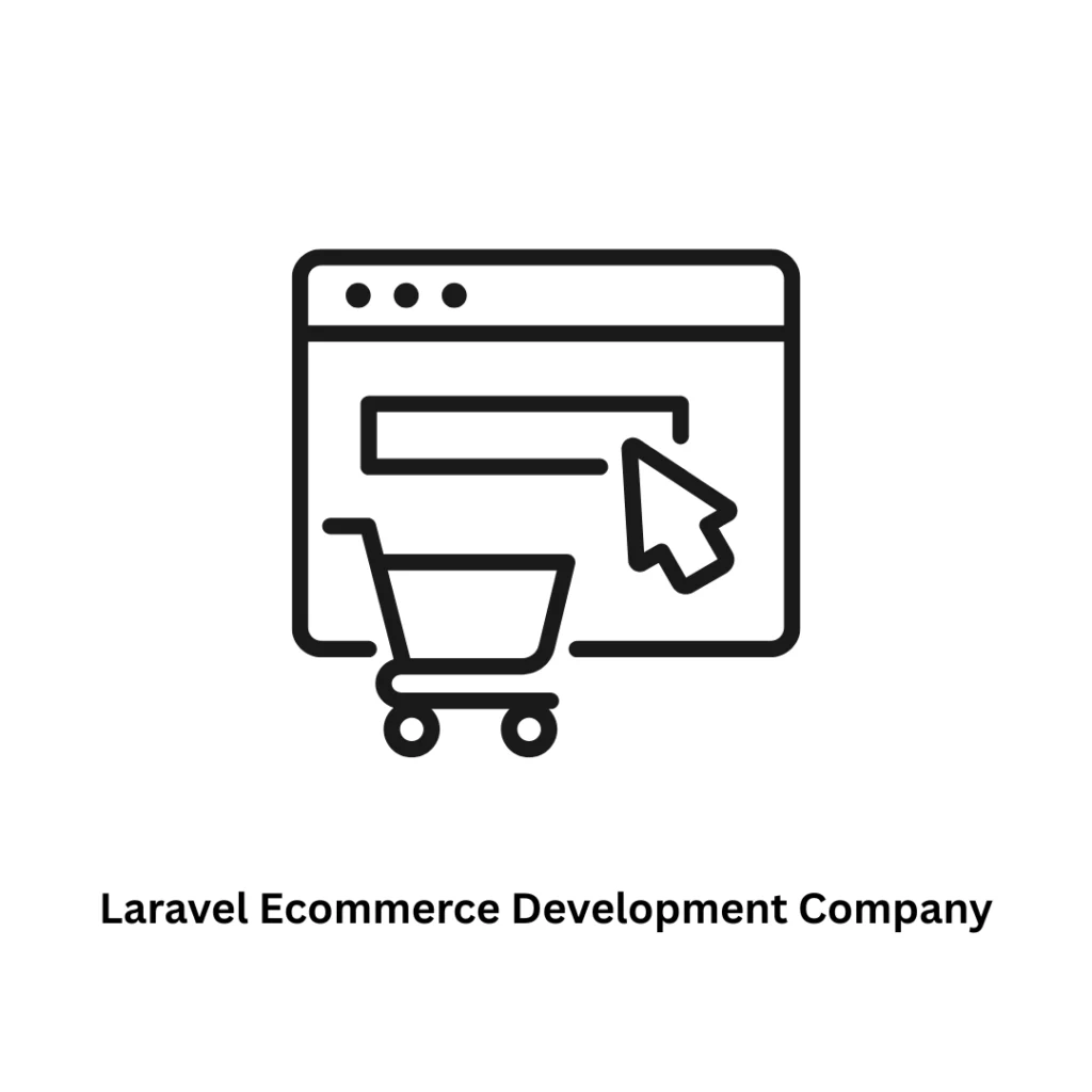 Top Laravel Ecommerce Development Company