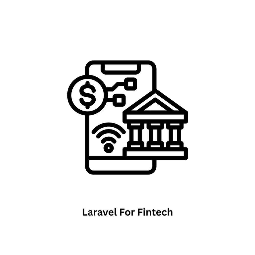 Laravel for Fintech: Secure Financial Software Development