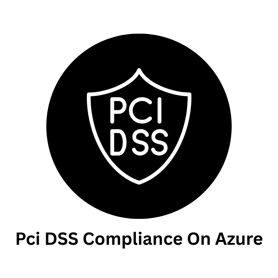 PCI DSS Compliance on Azure
