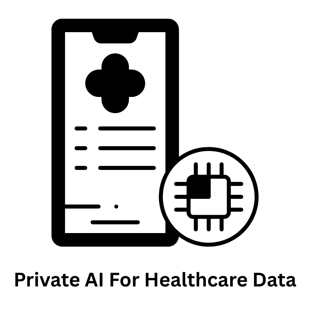 Private AI for Healthcare Data Solutions