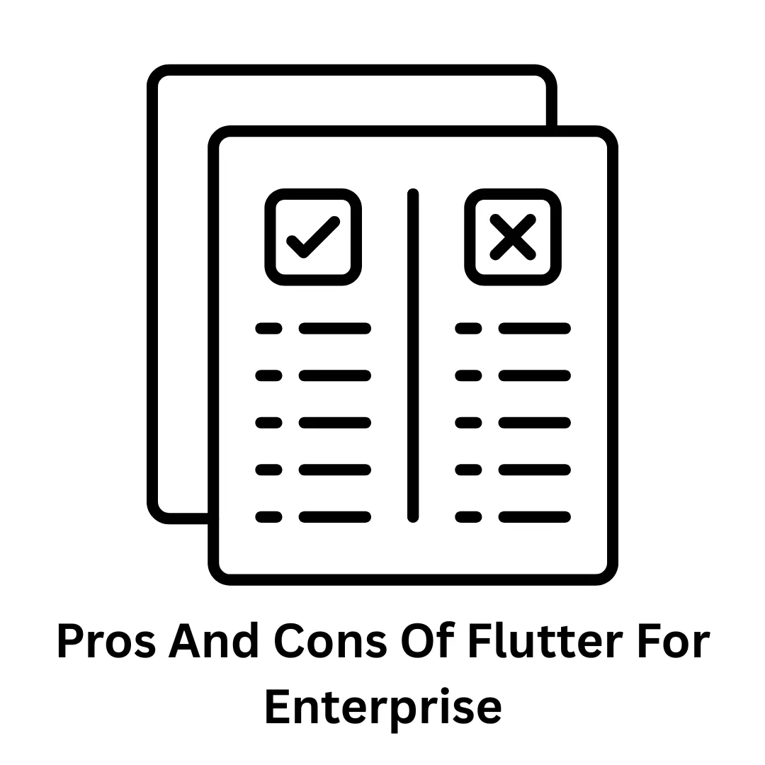 Pros and Cons of Flutter for Enterprise Development