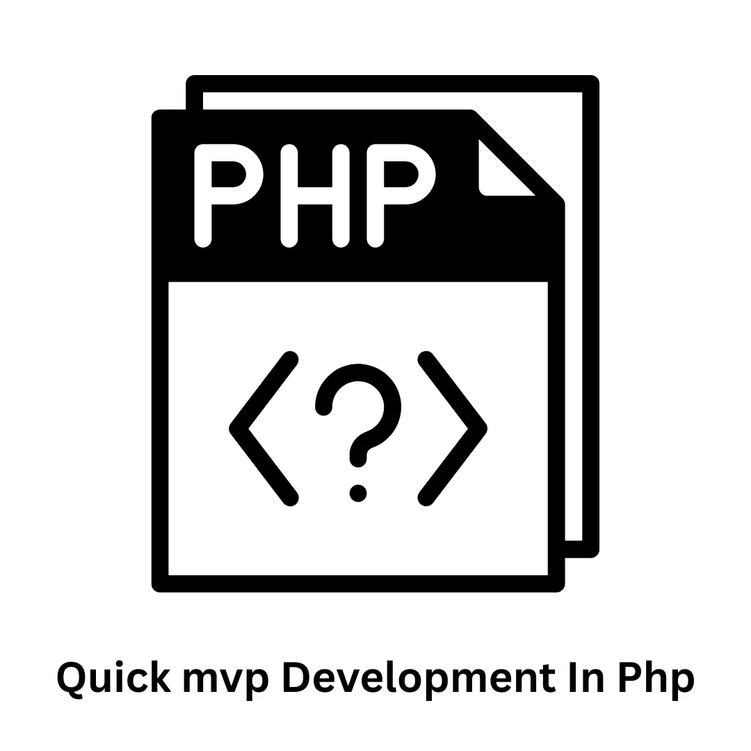 Quick MVP Development in PHP