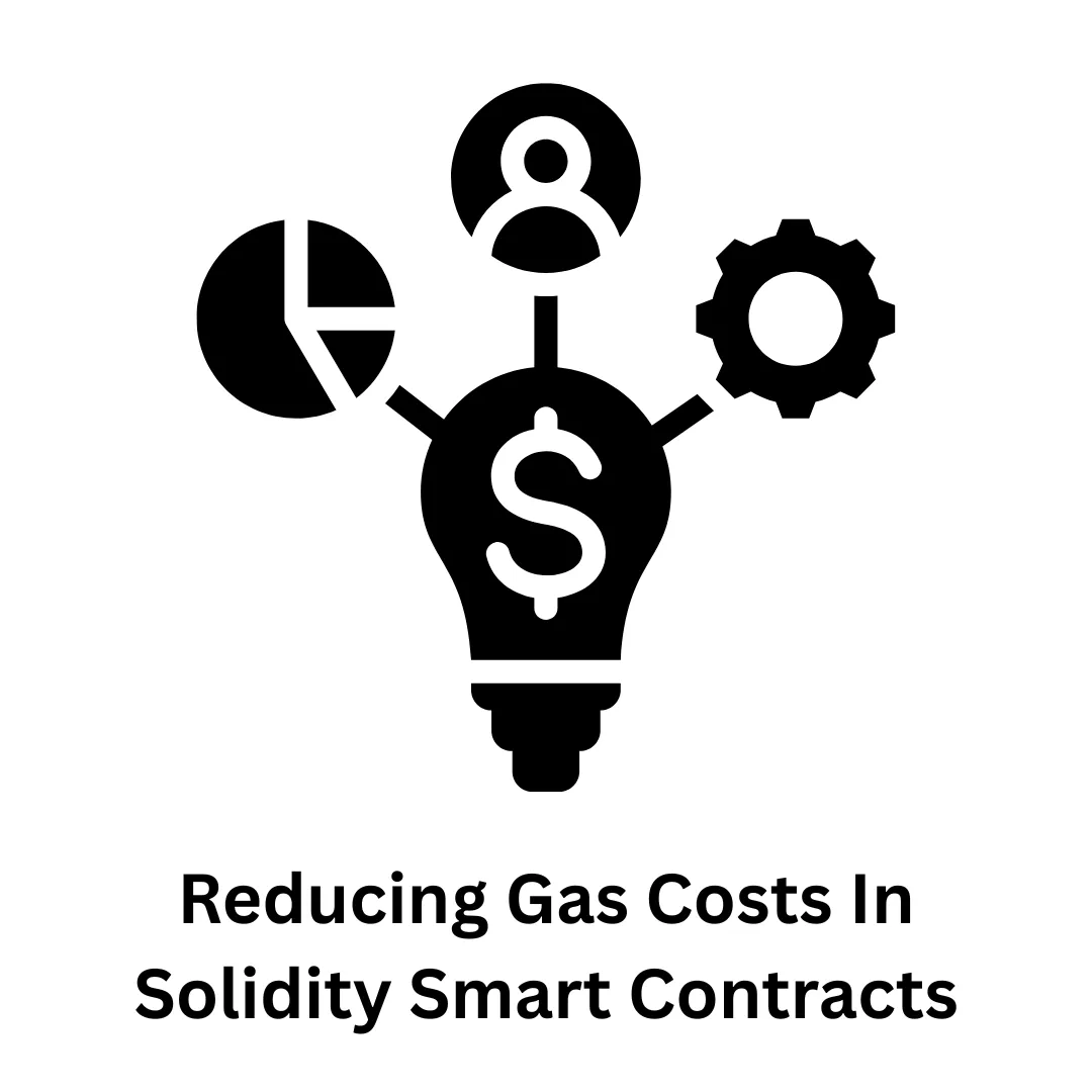 Reducing Gas Costs in Solidity Smart Contracts