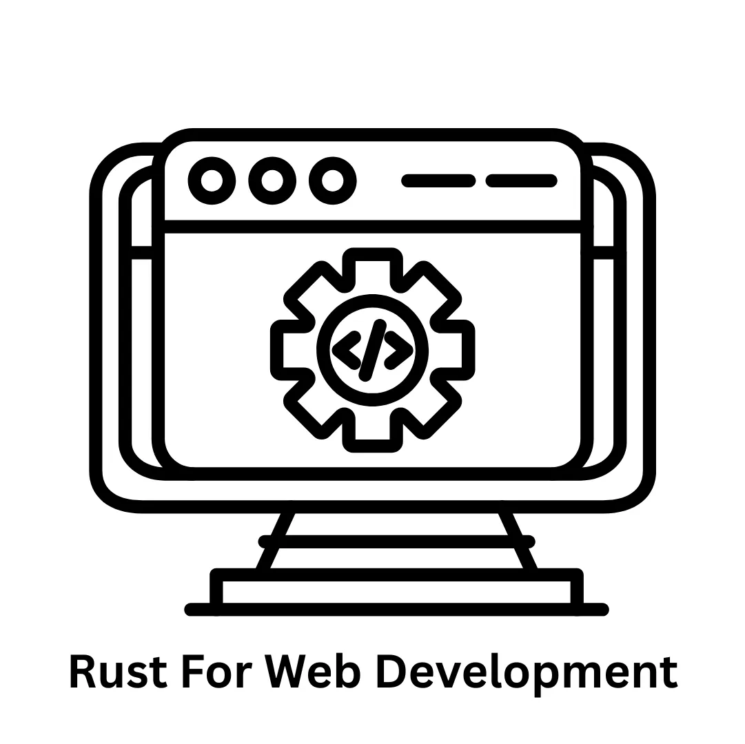 Rust for Web Development: