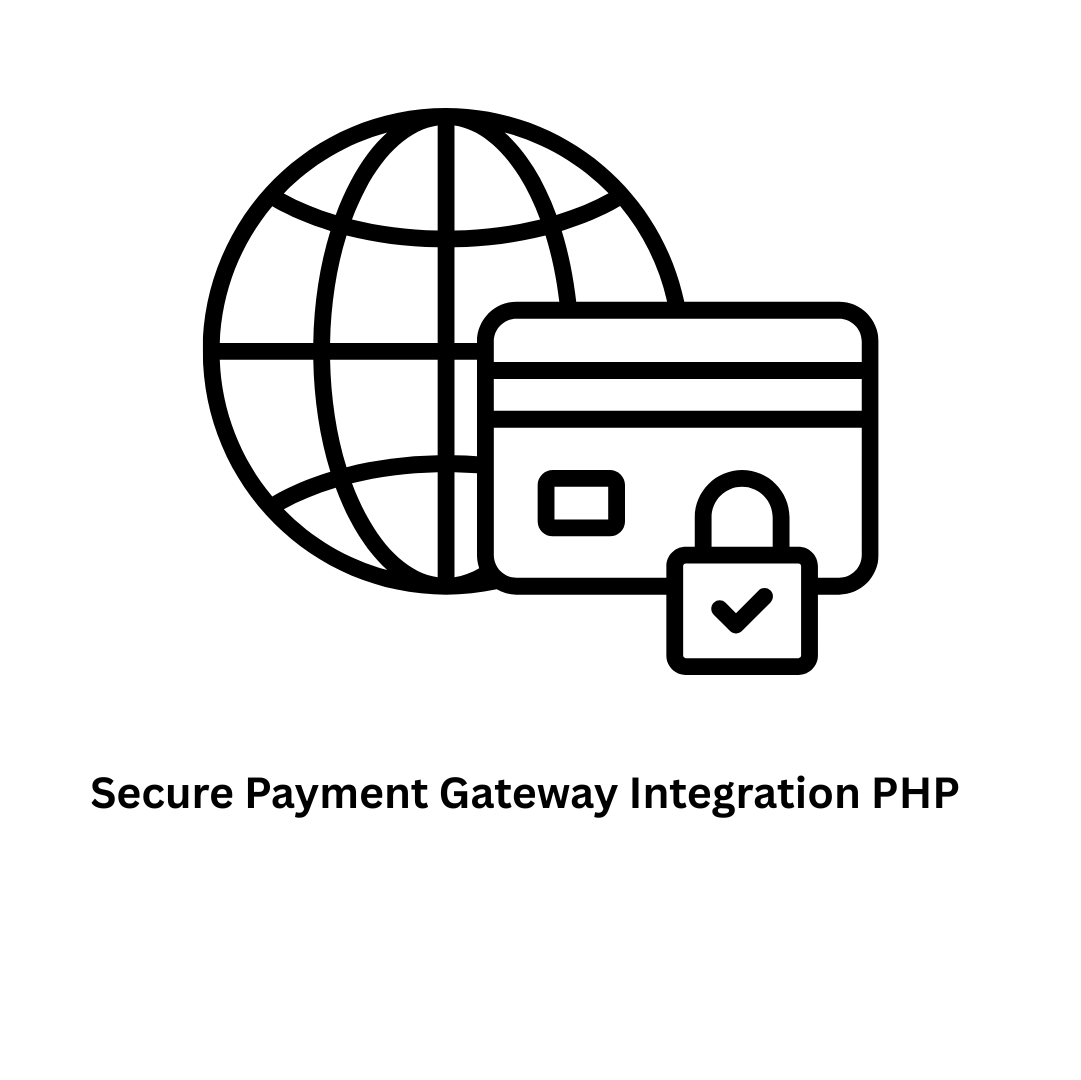 Expert Secure Payment Gateway Integration PHP