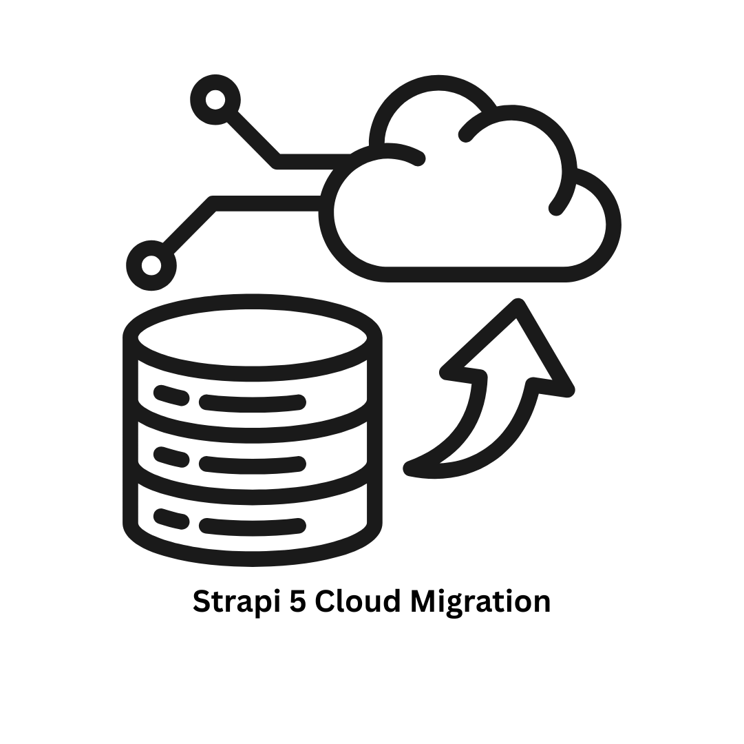 Strapi 5 Cloud Migration Services